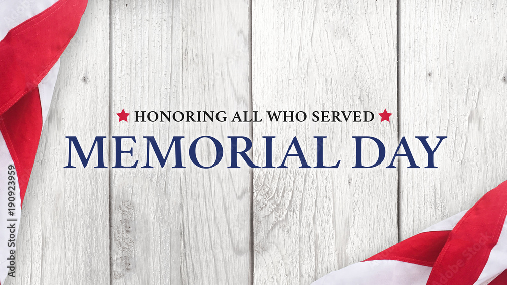 Memorial Day Text, Honoring All Who Served with American Flag over White Wood Background - obrazy, fototapety, plakaty 