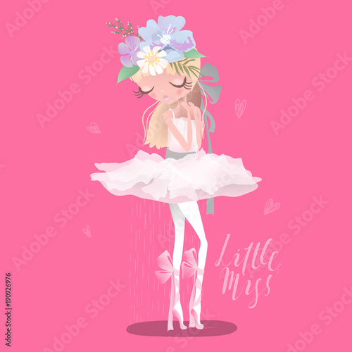Beautiful ballet girl, ballerina with flowers, floral wreath, bouquet and tied bows. Little Miss lettering
