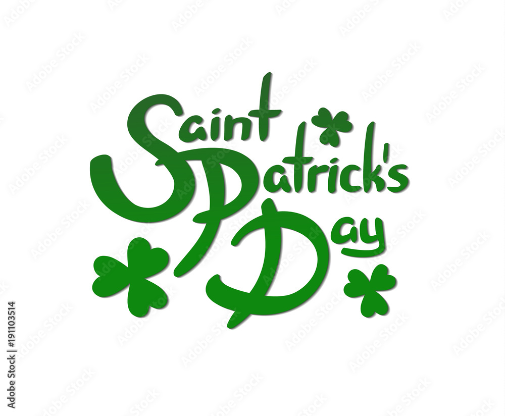Saint Patrick's Day hand drawn lettering Saint Patrick's Day hand drawn lettering