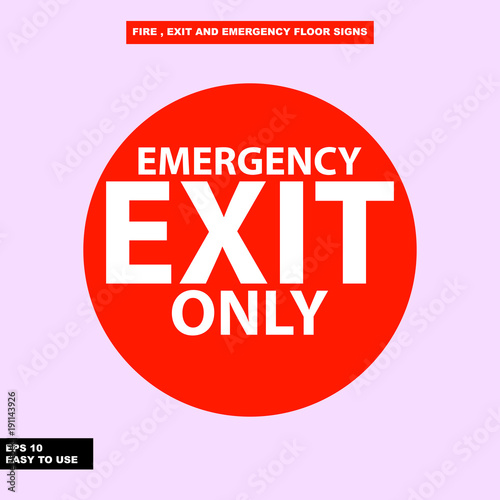 Fire exit and emergency sign in vector style version, easy to use and print