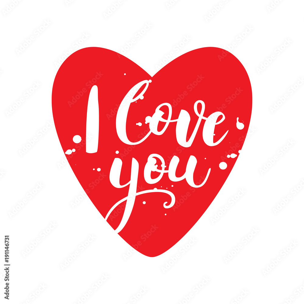 Valentine's day card with lettering. I love you. Handwritten lettering. Vector illustration.