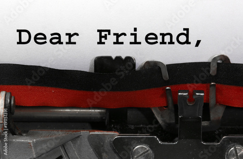 Text Dear Frined written with the old typewriter