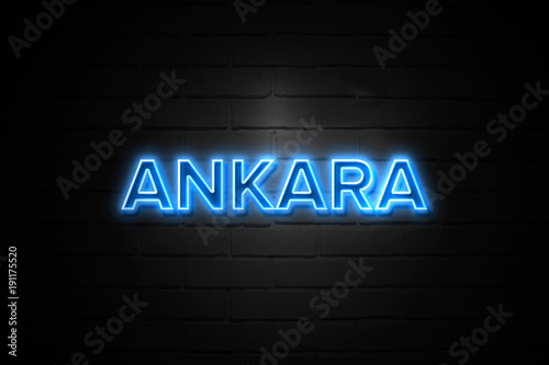 Ankara neon Sign on brickwall