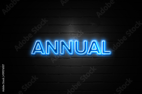 Annual neon Sign on brickwall