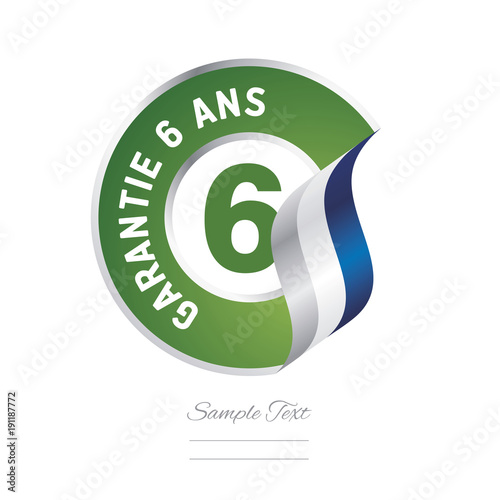 6 Years Warranty (French - Garantie 6 ans) green icon stamp vector