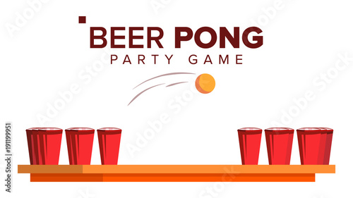 Beer Pong Game Vector. Alcohol Party Game. Red Cups And Ping Pong Ball. Isolated Flat Illustration