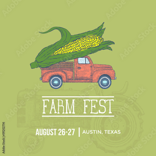 Farm fest banner. Pickup trick with Giant Corn. Vector