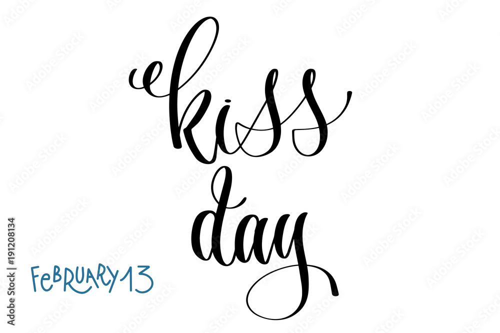february 13 - kiss day - hand lettering inscription text february 13 - kiss day - hand lettering inscription text