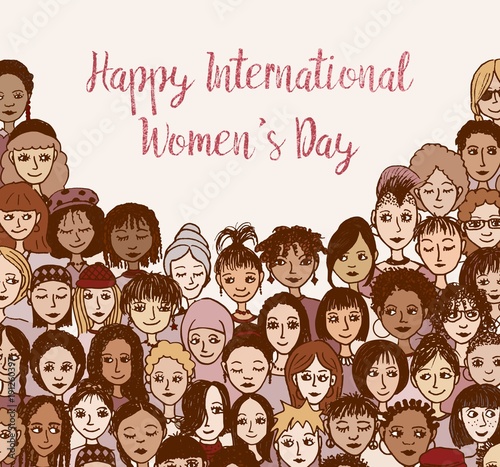 Happy International Women's Day! Hand drawn doodle faces of various women and girls
