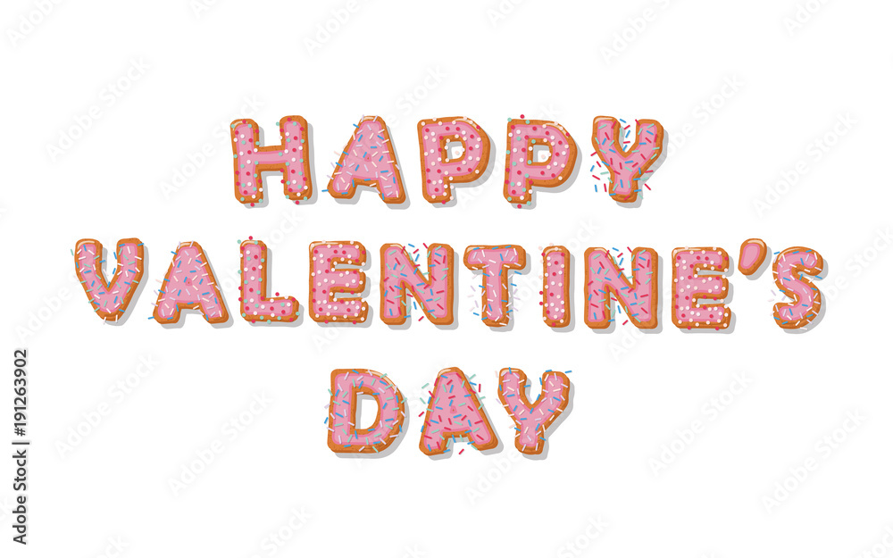 Fototapeta premium Happy Valentine's day. Biscuit cartoon hand drawn letters. Cute design in pastel pink colors.