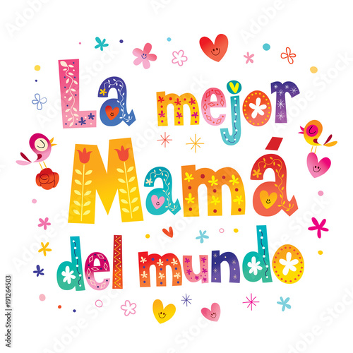 La Mejor Mamá del Mundo - The Best Mom in the World in Spanish