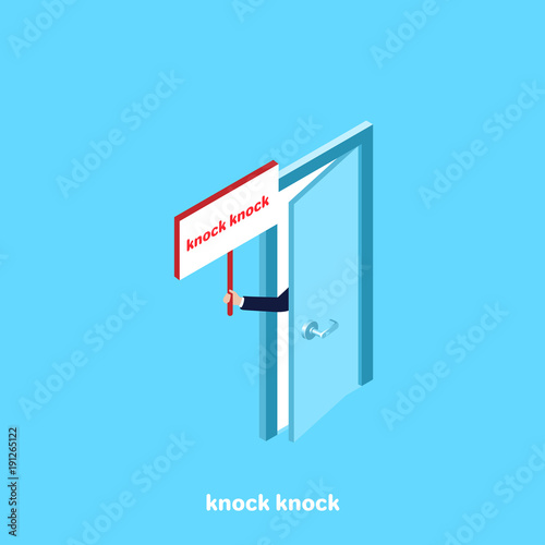 From the slightly open door there is a hand with a banner, an isometric image