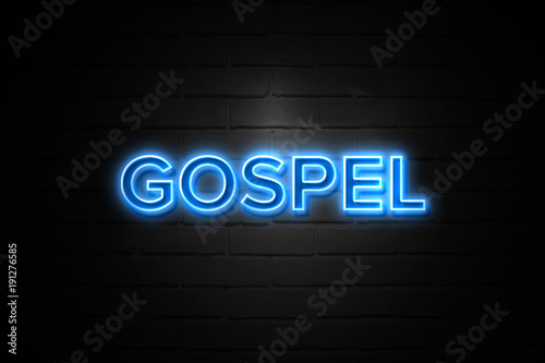 Gospel neon Sign on brickwall photo