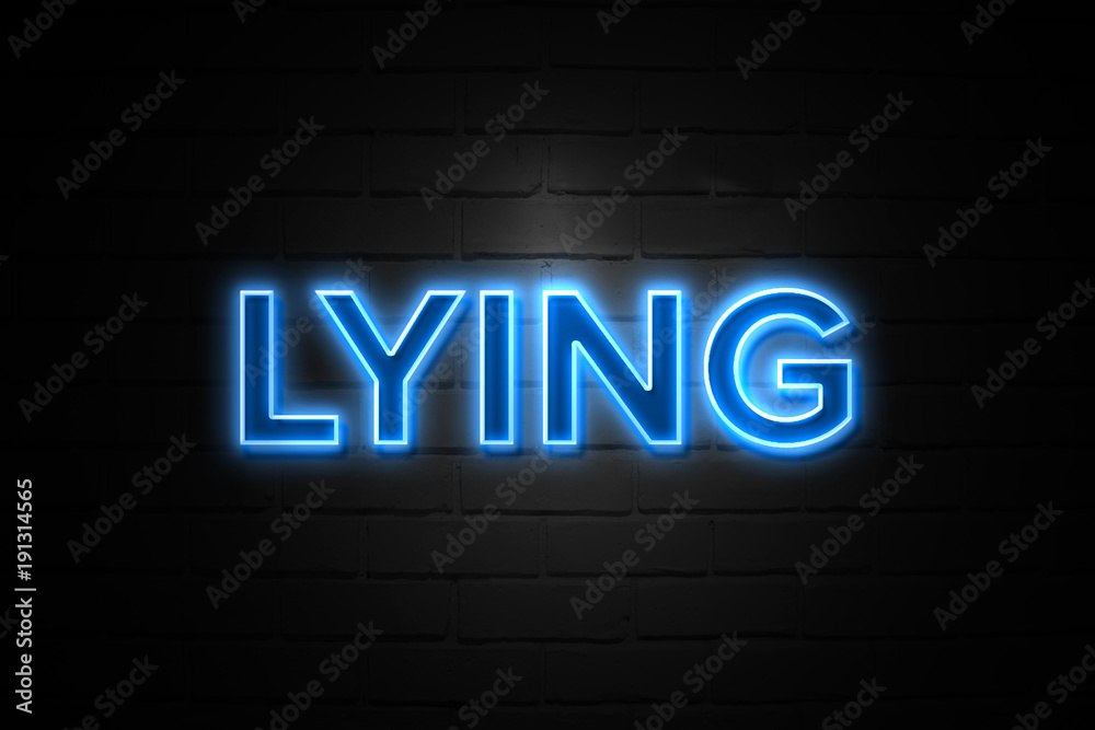 Lying neon Sign on brickwall Lying neon Sign on brickwall