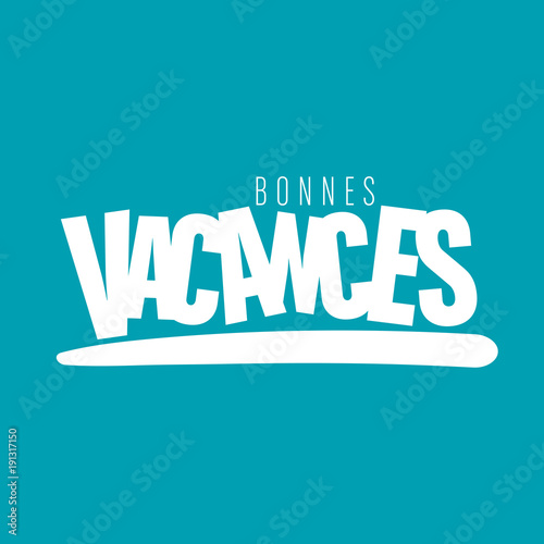 bonnes vacances