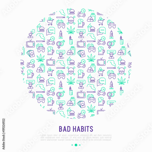 Bad habits concept in circle with thin line icons: abuse, alcoholism, cigarette, marijuana, drugs, fast food, poker, promiscuity, tv, video games. Modern vector iilustration for banner, print media.
