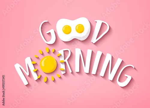 Good Morning banner with cute text, sun and fried egg on pink background. Vector.
