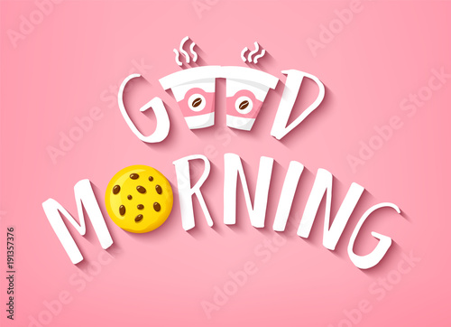 Good Morning banner with cute text, cookie and two cups of coffee on pink background. Vector.