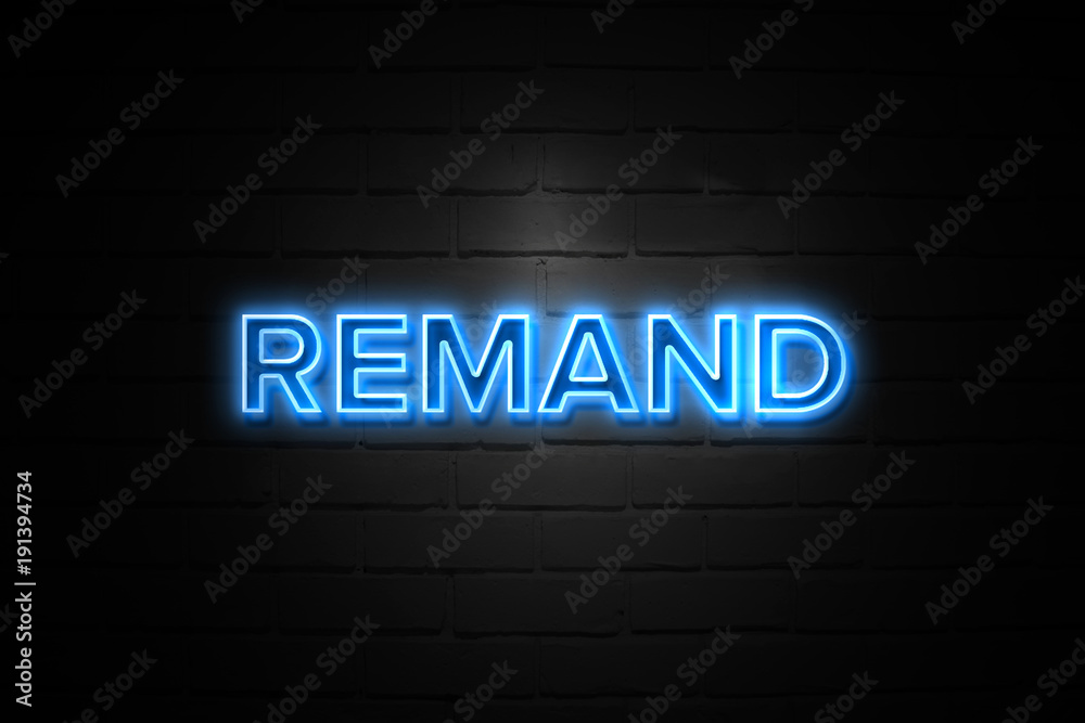 Remand neon Sign on brickwall
