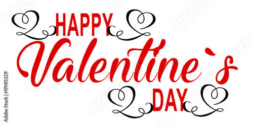 Happy Valentines Day typography poster with written calligraphy text, isolated on white background. Good For Greeting Cards, Print Design. Vector Illustration.