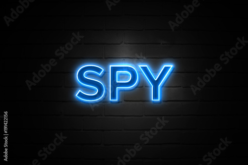 Spy neon Sign on brickwall