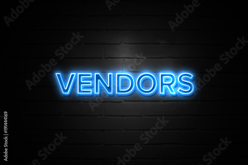 Vendors neon Sign on brickwall