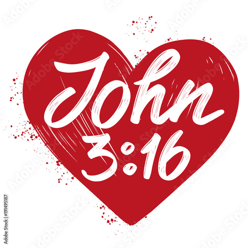 John 3:16 the quote on the background of the heart, calligraphic text symbol of Christianity hand drawn vector illustration sketch