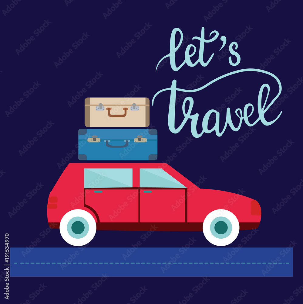 Fototapeta premium Travel car illustration with luggage and lettering let s travel.