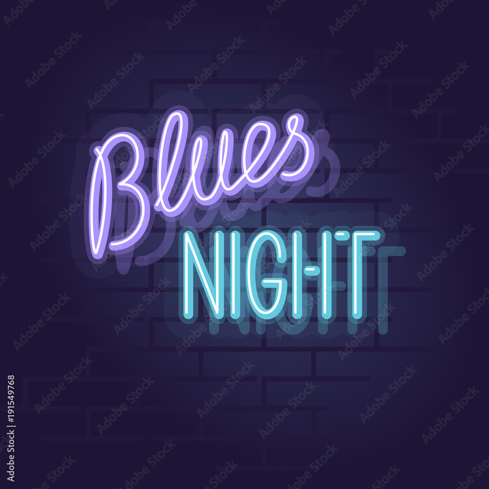Neon blues night. Night illuminated wall street or inside club sign. Chilling text for music event. Illustration with handwritten neon lettering on brick wall background. - obrazy, fototapety, plakaty 