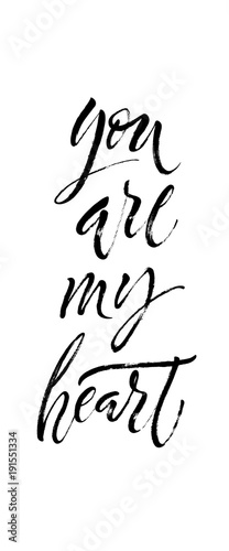 You Are My Heart Postcard. St.Valentine's Day message. Dry brush lettering. Modern calligraphy poster in expressive style