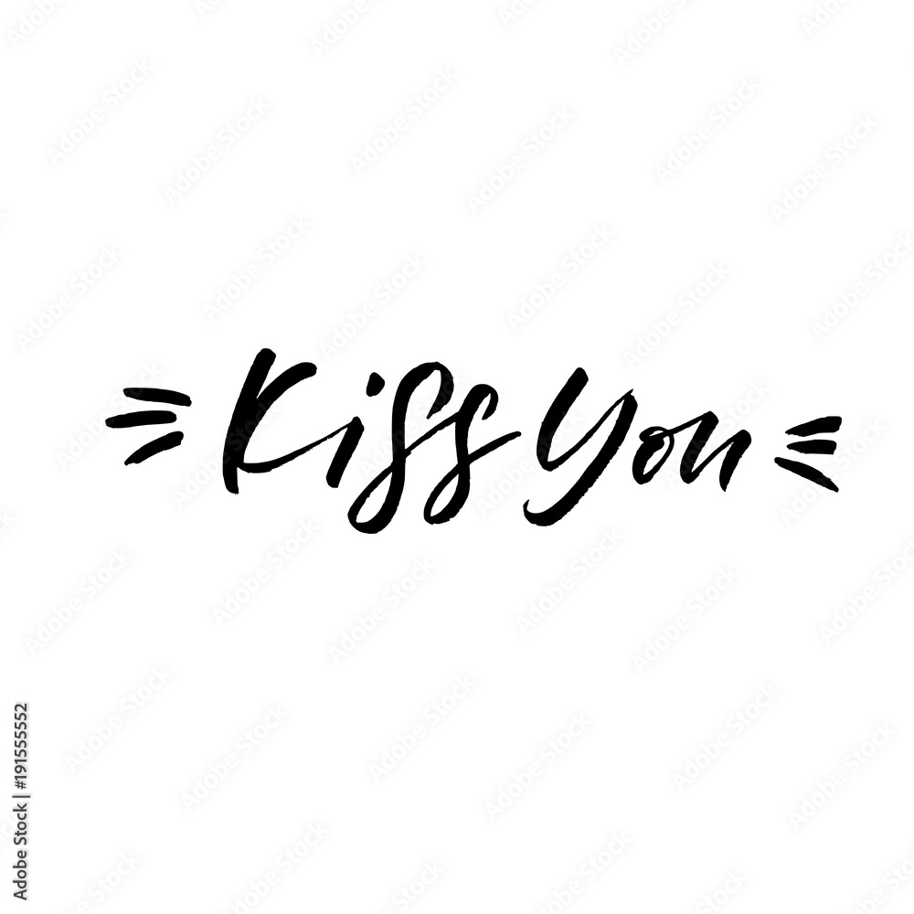 Kiss You. Valentine's Day calligraphy phrases. Hand drawn romantic postcard. Modern romantic lettering. Isolated on white background. Kiss You. Valentine's Day calligraphy phrases. Hand drawn romantic postcard. Modern romantic lettering. Isolated on white background.