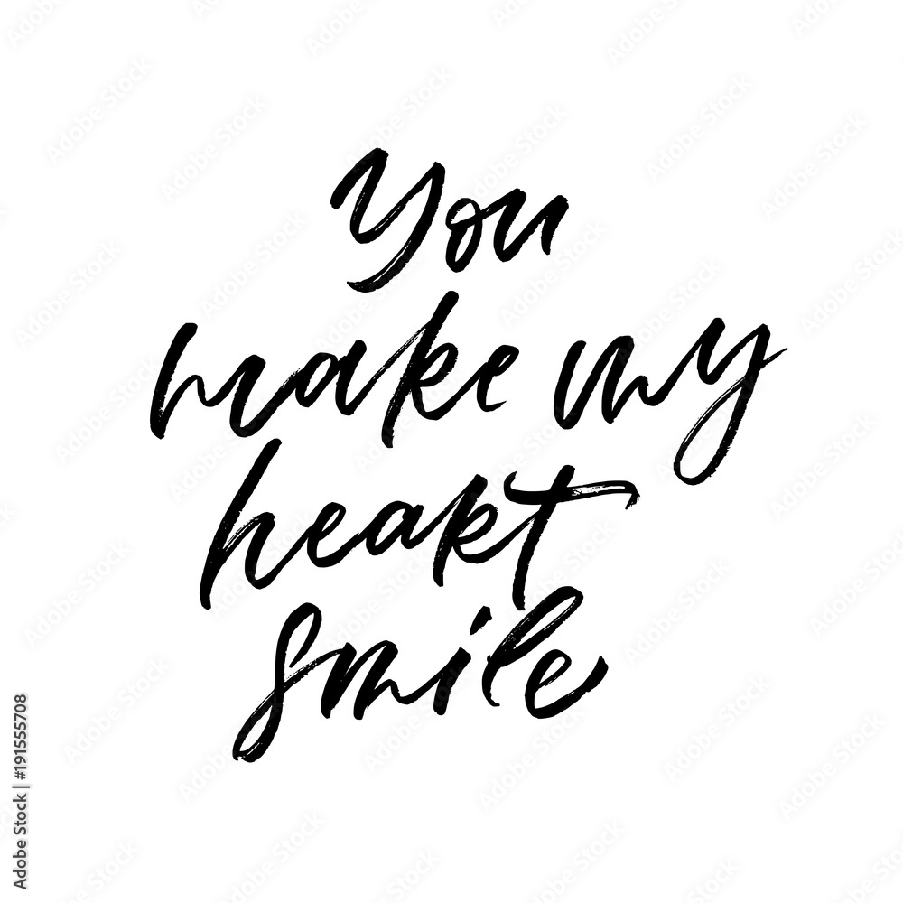 You make my heart smile. Valentine's Day calligraphy phrases. Hand drawn romantic postcard. Modern romantic lettering. Isolated on white background.