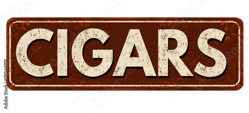 Cigars vintage rusty metal sign