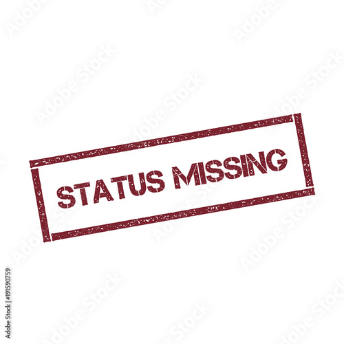 Status missing rectangular stamp. Textured red seal with text isolated on white background, vector illustration.