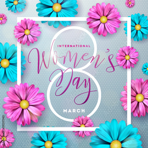 Happy Womens Day Floral Greeting Card Design. International Female Holiday Illustration with Flower and Typography Letter Design on Pink Background. Vector International 8 March Template.