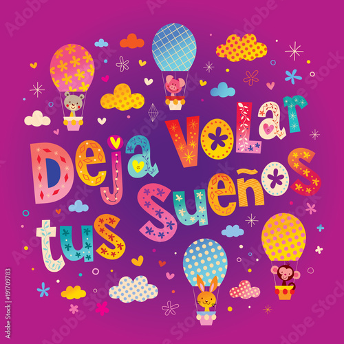  Deja volar tus suenos Let your dreams fly in Spanish nursery art with cute baby animal characters
