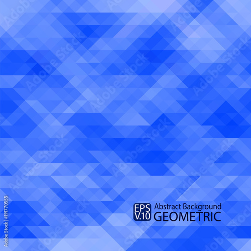 Abstract geometric blue  background of triangles. Vector. For printing, Internet, packaging, design