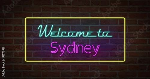 Neon text sign of Welcome to Sydney in brick background