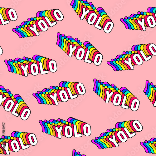 Seamless pattern with patch badges with colorful slang words, abbreviations “YOLO” - you only live once. 