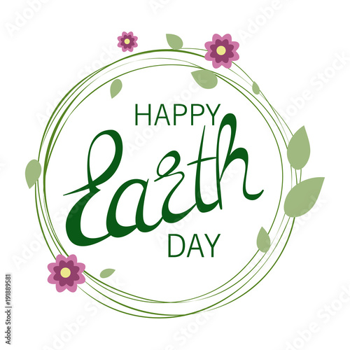 Happy Earth Day hand lettering background. Vector illustration photo