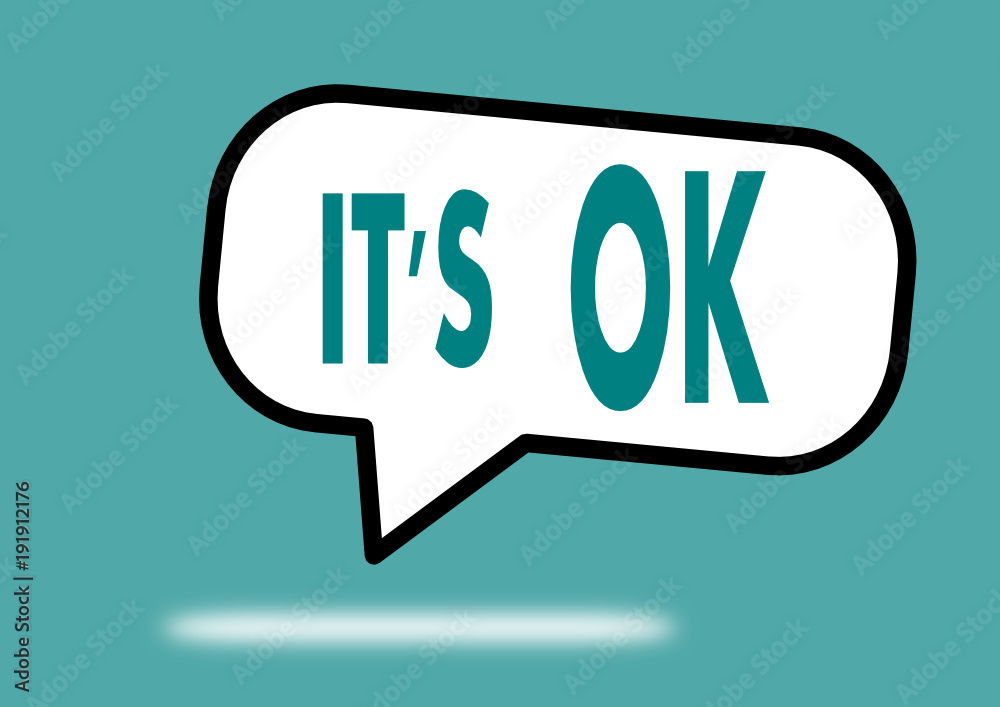 it's ok it's ok