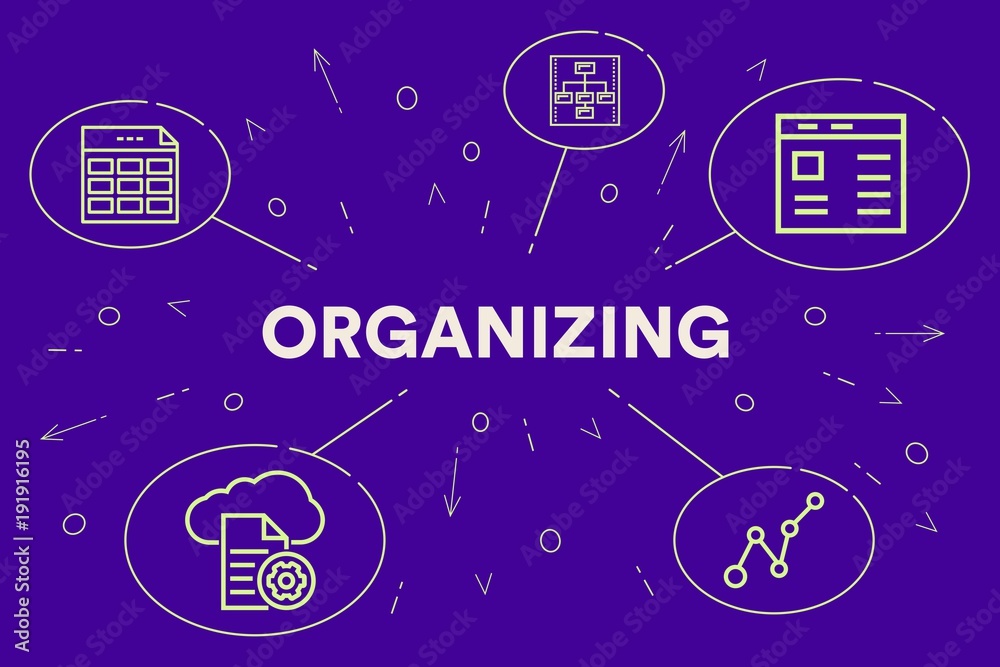 Conceptual business illustration with the words organizing Conceptual business illustration with the words organizing