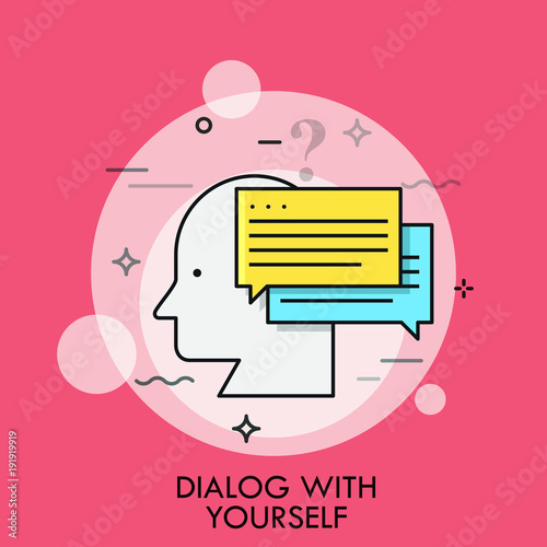 Human head profile and speech bubbles. Concept of dialog with yourself, inner or internal discourse, thinking things out.
