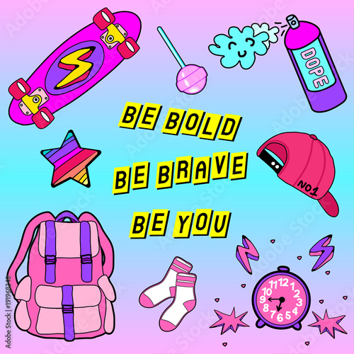 Vector set of cartoon colorful aesthetic elements: phrase "be bold, be brave, be you", skateboard, lollipop, cap, socks, alarm clock, backpack, etc. Patches, badges, pins, stickers in vaporwave style.