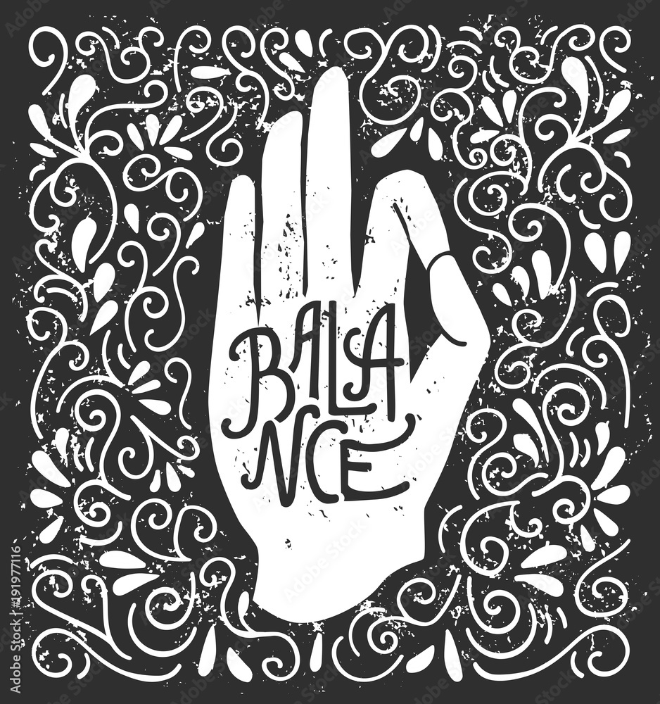 Balance. Vector illustration with white hand silhouette in pose Jnana or Chin mudra and lettering on black background with swirls. Yoga and meditation print, poster, flyer and card design.