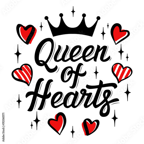 Fashion lettering illustration with the slogan for t-shirts, posters, card and other uses. Queen of hearts vector t-shirt or poster design. Modern fashion brush lettering - Queen of hearts. Vector.
