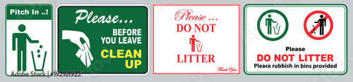 Clean sticker sign for office (please do not throw rubbish, do not litter, help keep your community clean, pitch in, home away from home, place rubbish in bins provided, keep clean)