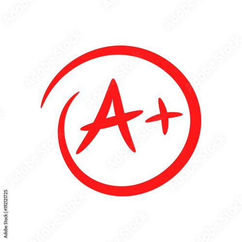 A+. Hand drawn grade result with circle. Success. Pass the exam. Best work. Vector icon