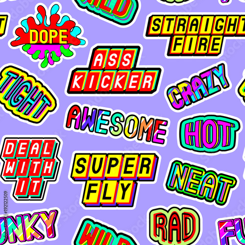 Seamless pattern with slang words and phrases: dope, straight fire, funky, deal with it, crazy, awesome, etc. Patches, badges, pins, stickers in 80s cartoon comic style. Lavender background.