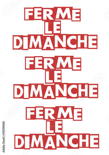 fermé le dimanche
